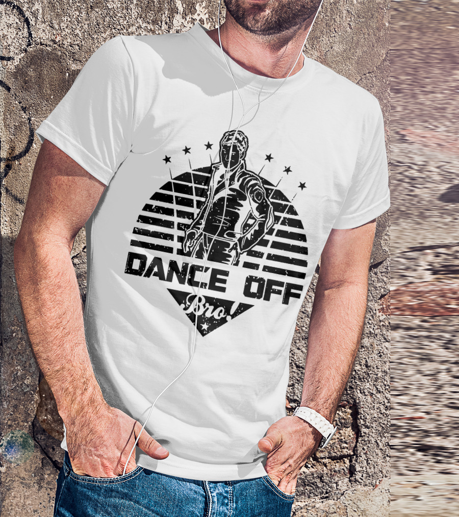 Dance Off Bro Star Lord Guardians Of The Galaxy T-Shirt