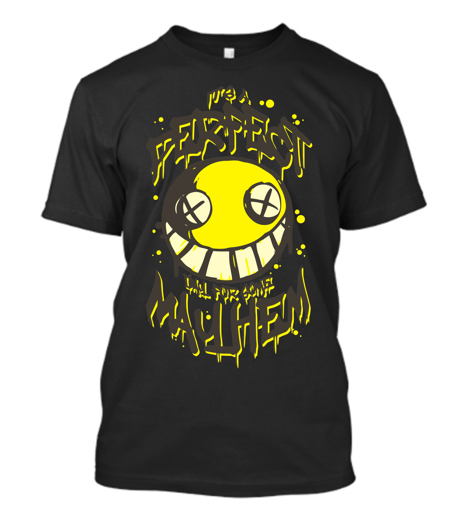 Perfect Day For Some Mayhem Happy Face Graffiti T-Shirt
