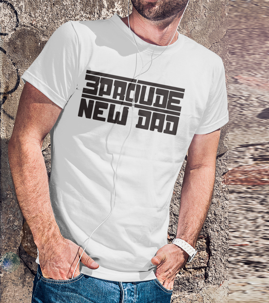 Proud New Dad Star Wars T-Shirt