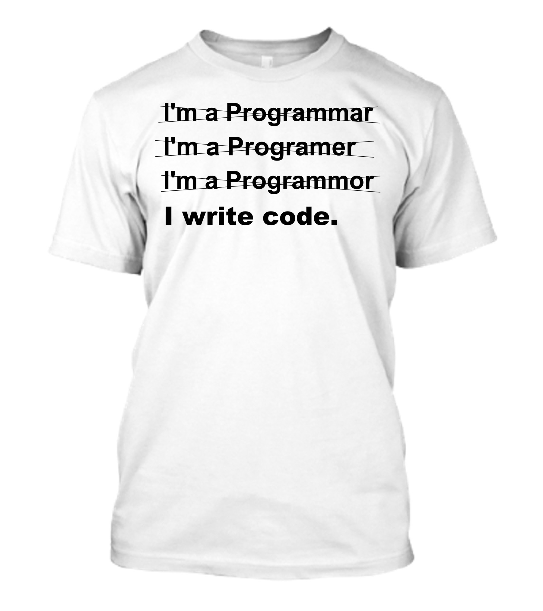 Revolution I'm A Programmor I Write Code T-Shirt