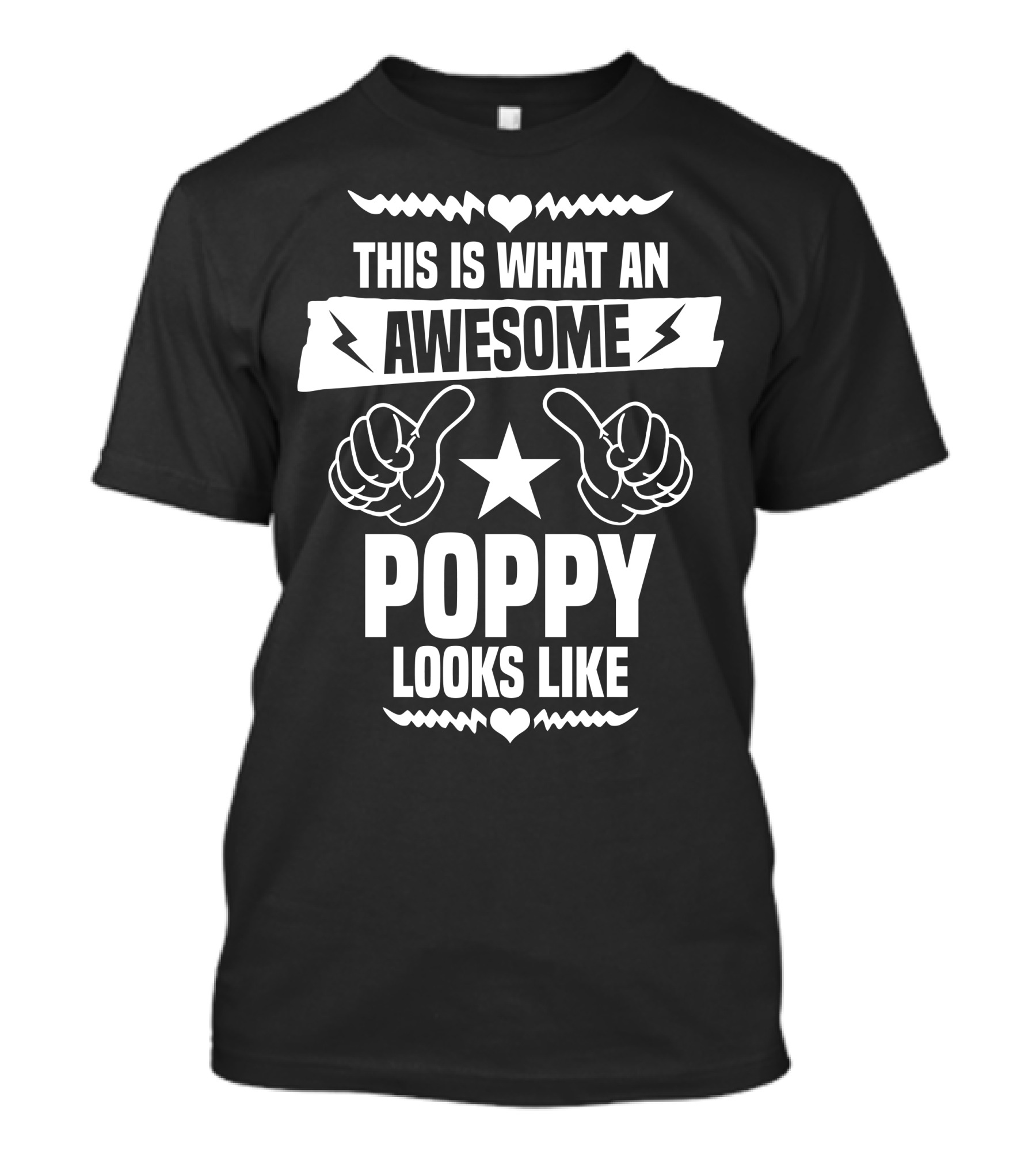 This Is What An Awesome Poppy Looks Like T-Shirt