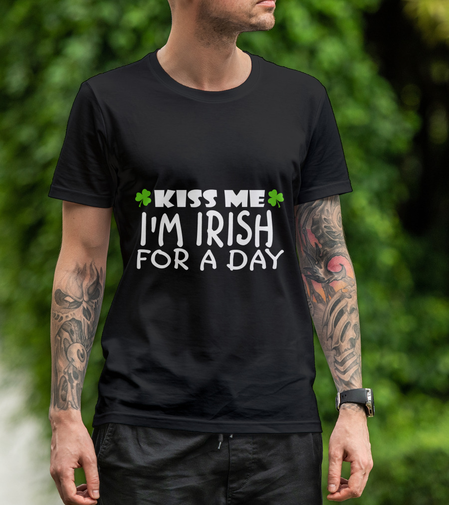 Kiss Me I'm Irish For A Day Shamrock T-Shirt
