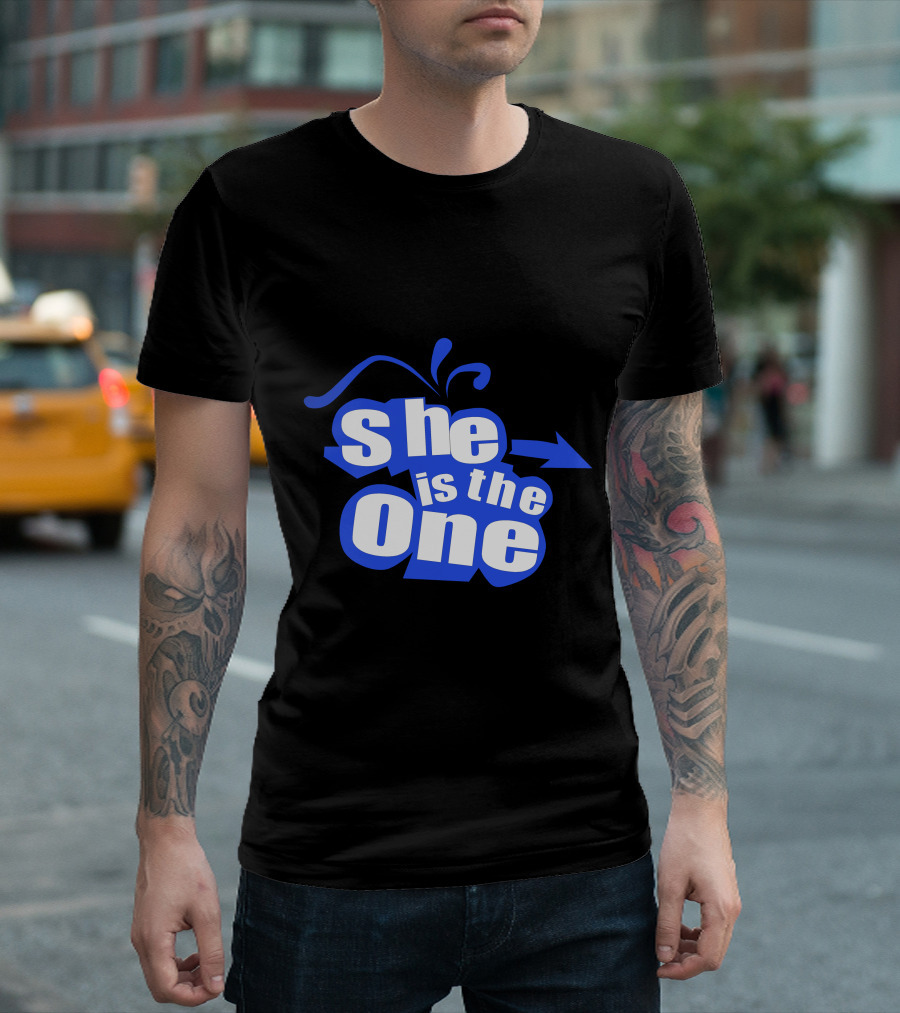 She Is The One Arrow Typography Blue and White T-Shirt
