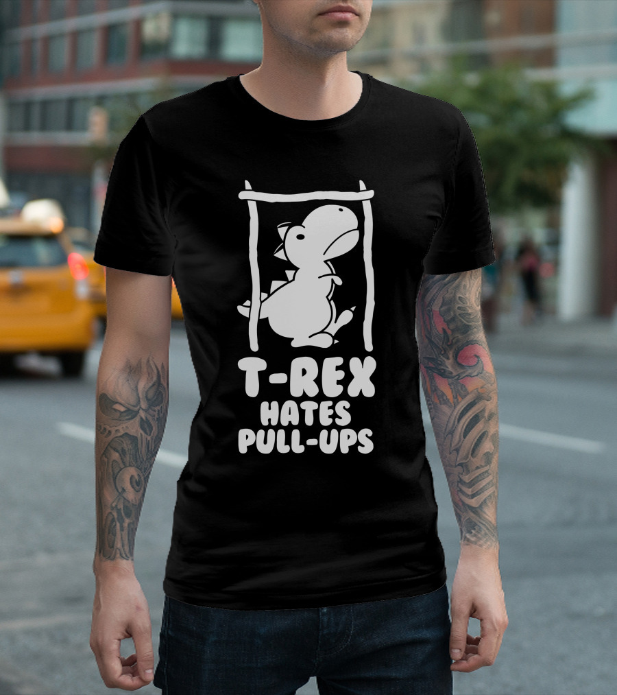 T Rex Struggling With Pull Ups In Humorous Cartoon T-Shirt