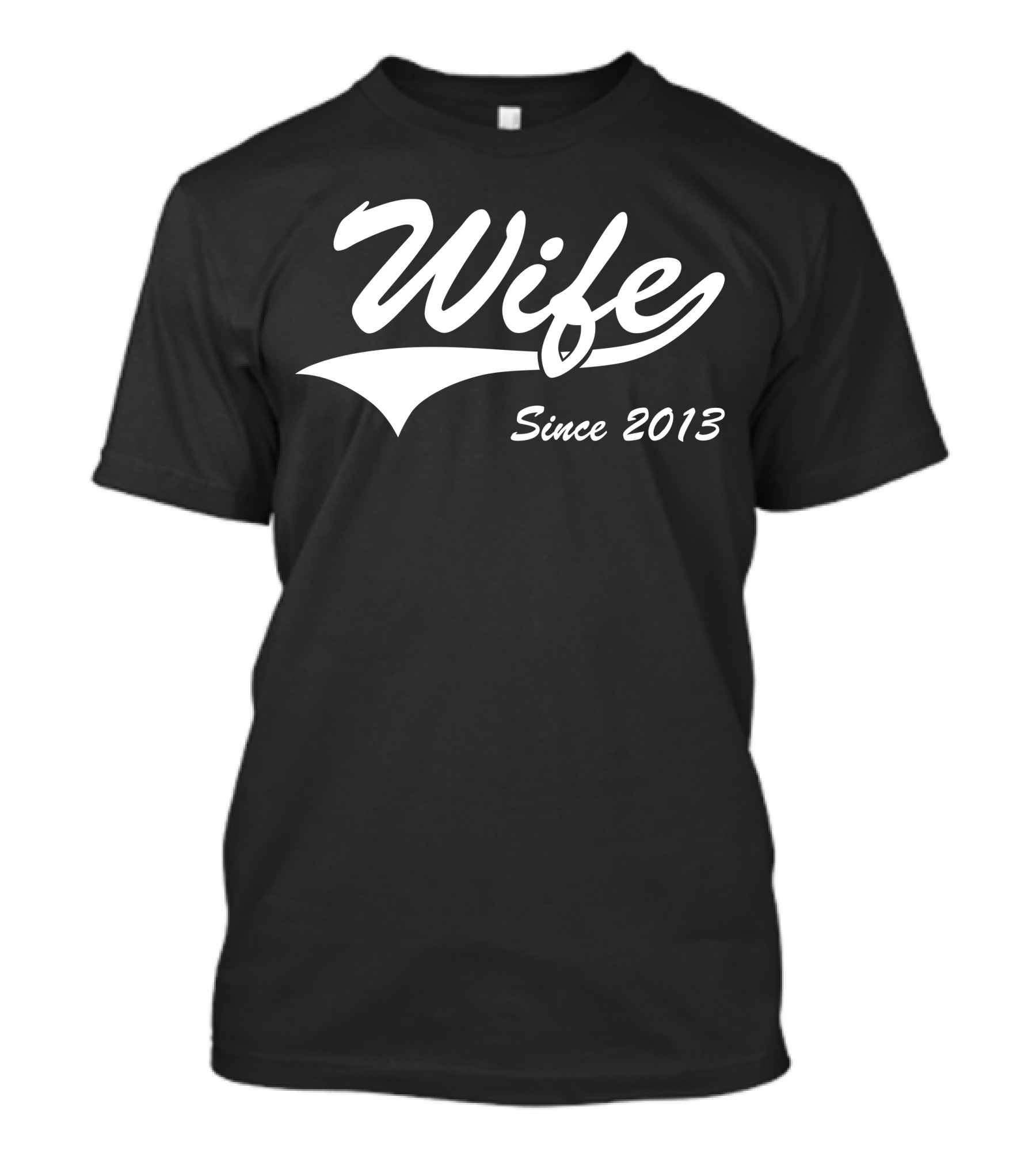Wife Since 2013 Retro Script T-Shirt