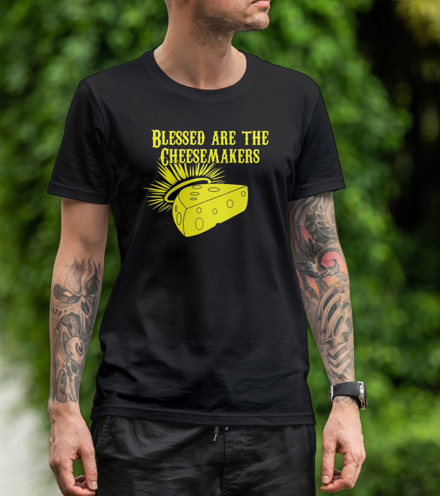 Blessed Are The Cheesemakers Holy Cheese Halo Sunburst T-Shirt