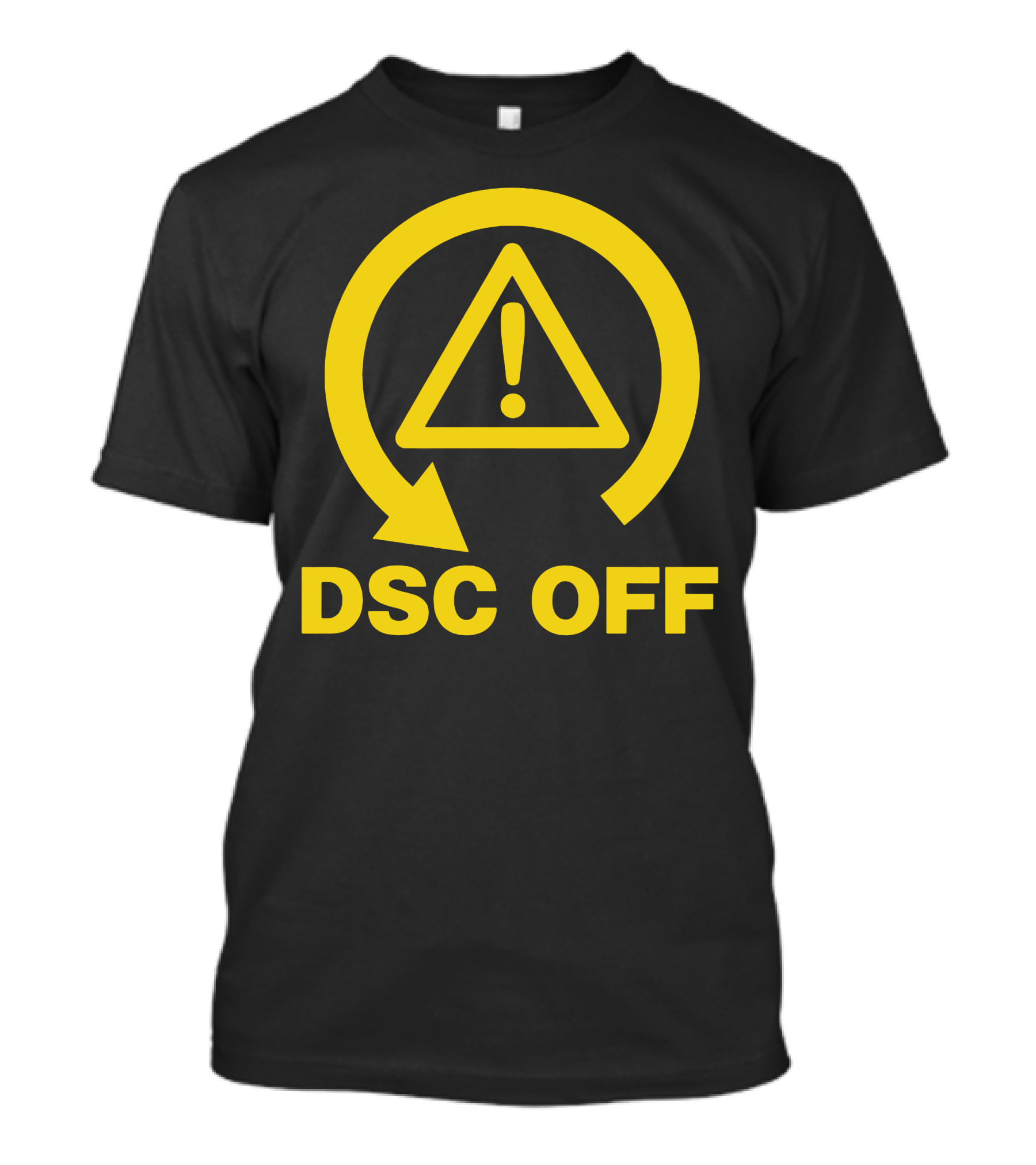 DSC Off Track Day Warning T-Shirt