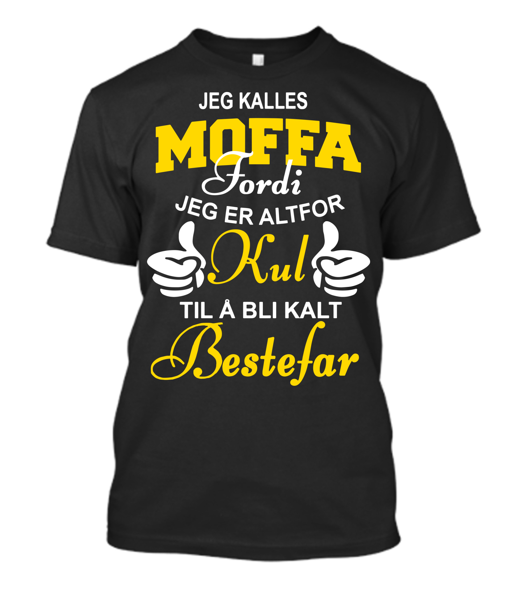 Jeg Kalles Moffa Fordi Jeg Er Altfor Kul Til Å Bli Kalt Bestefar T-Shirt