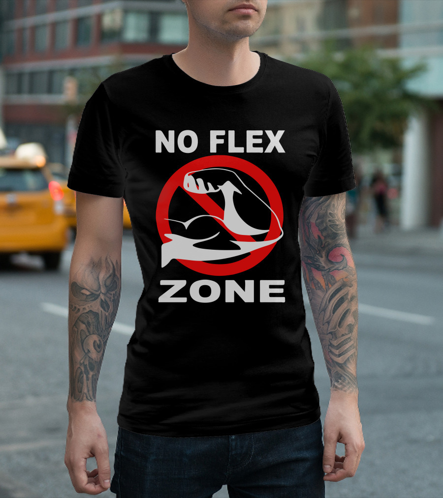 No Flex Zone Prohibited Arm Gesture T-Shirt