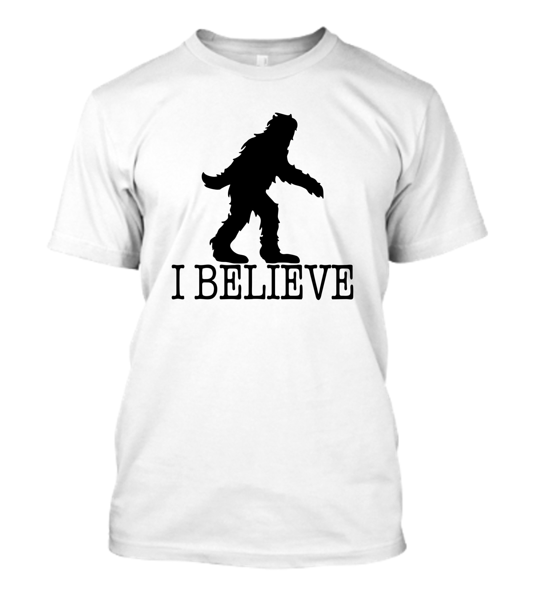 I Believe Bigfoot T-Shirt