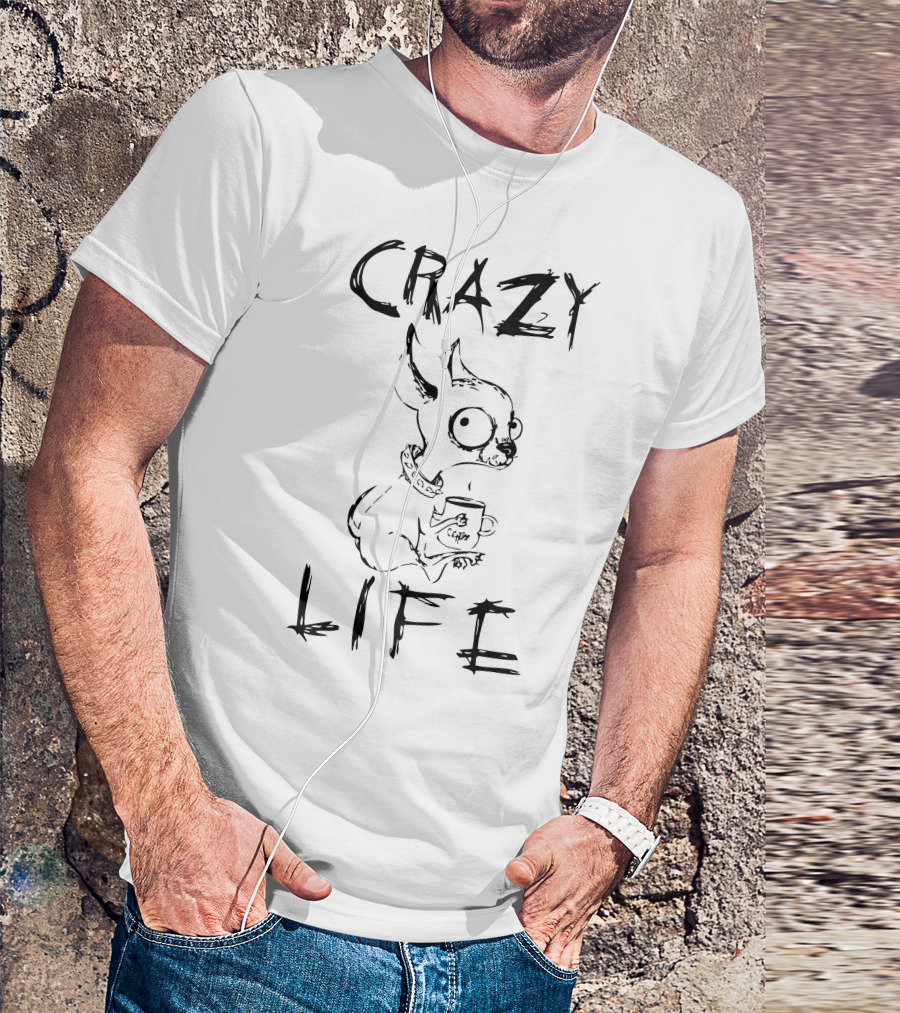 Crazy Life Coffee Dog T-Shirt