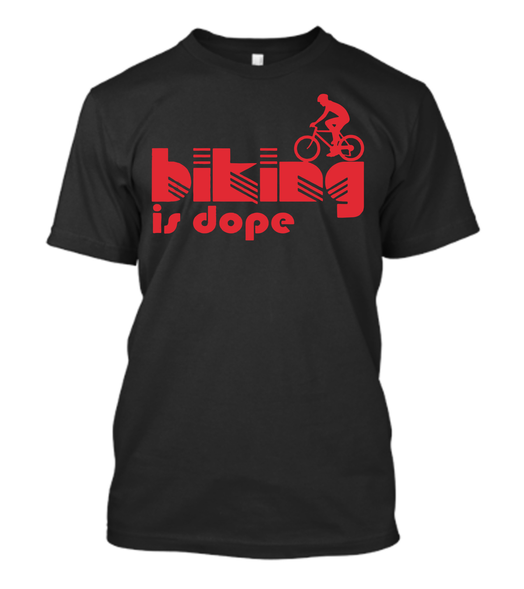 Biking Is Dope Bold Red Cyclist T-Shirt