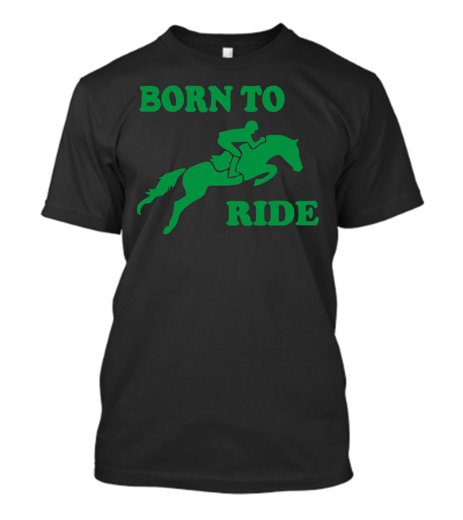 Born To Ride Horse Riding Pony Horse Jumping T-Shirt