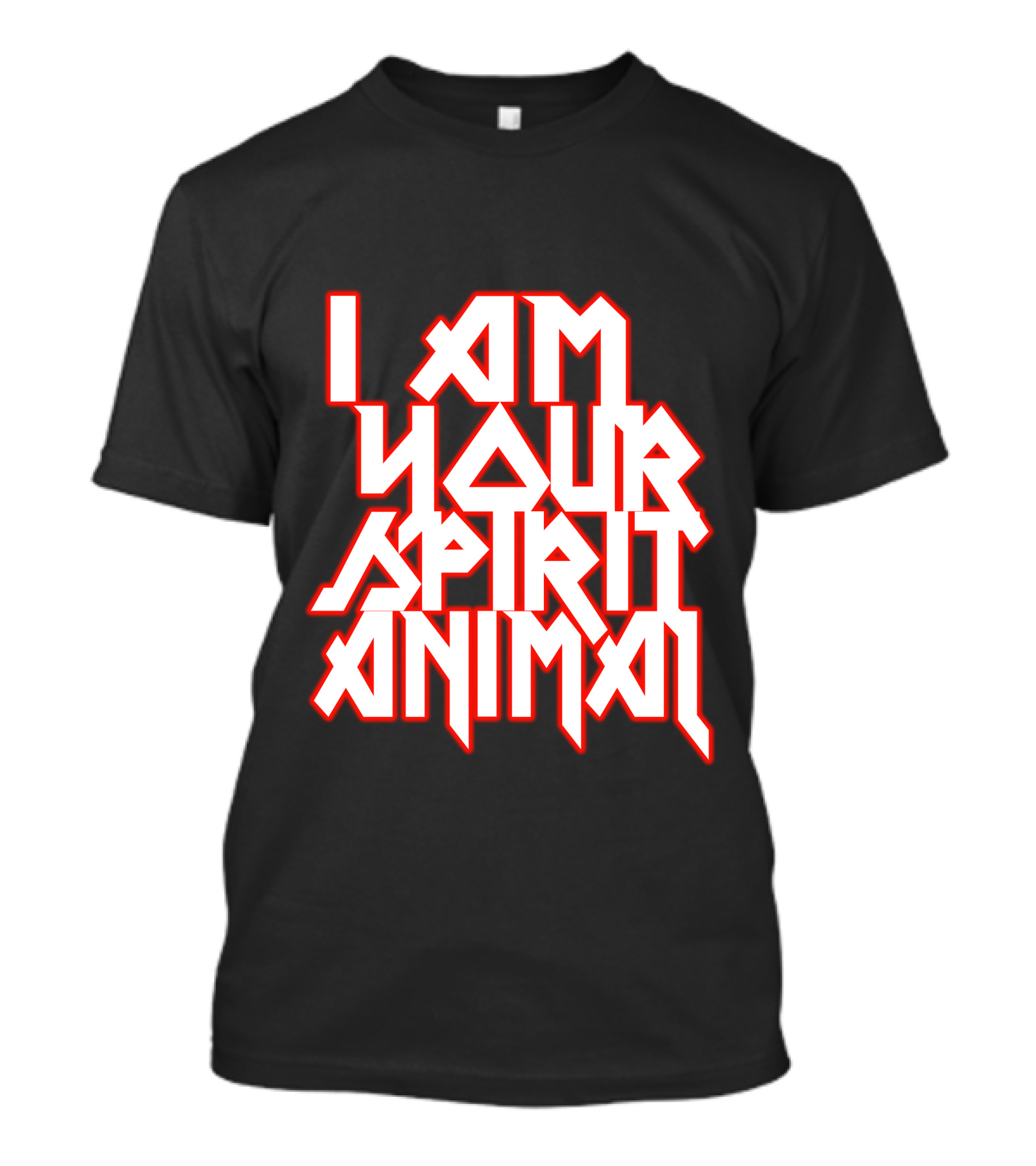 I Am Your Spirit Animal T-Shirt