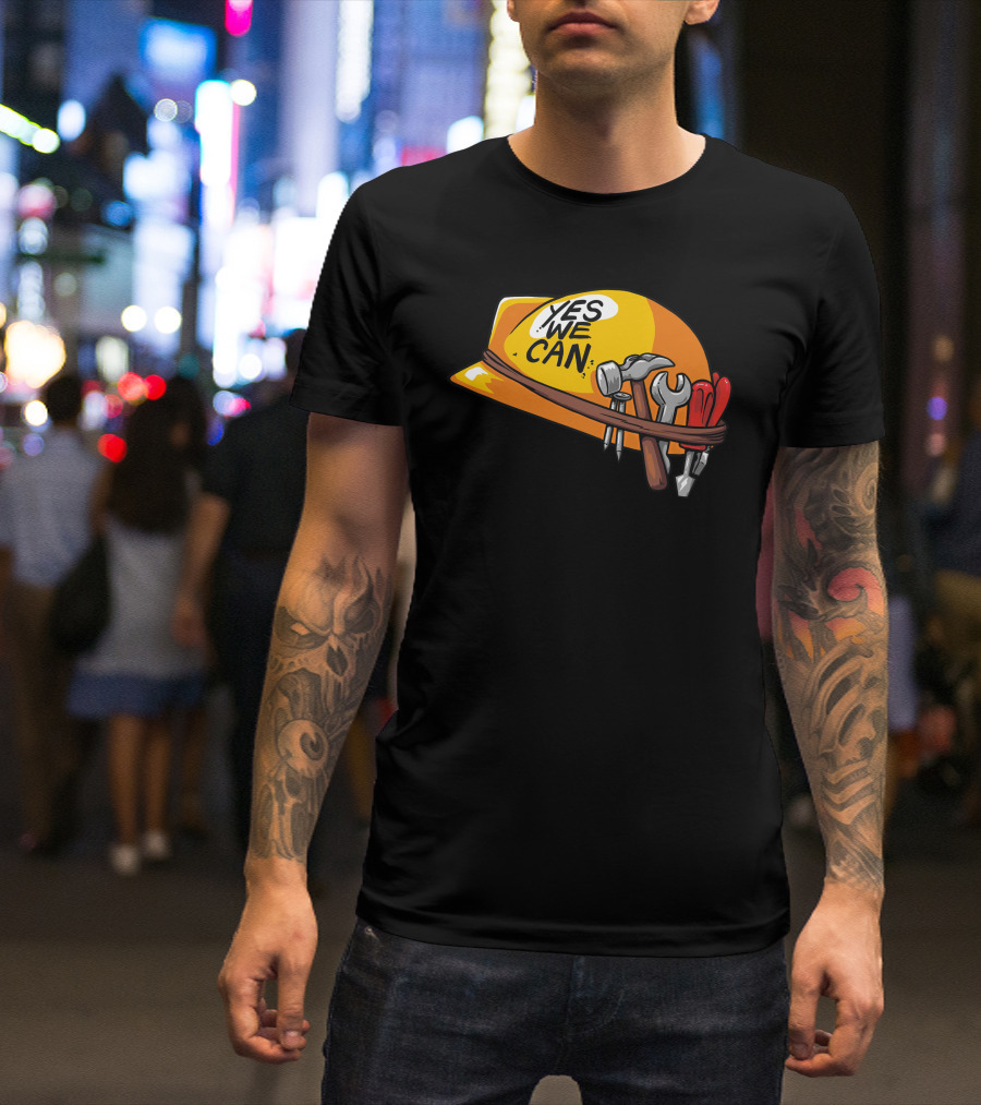 Yes We Can Full Metal Bob Construction Helmet Wrench Tools T-Shirt