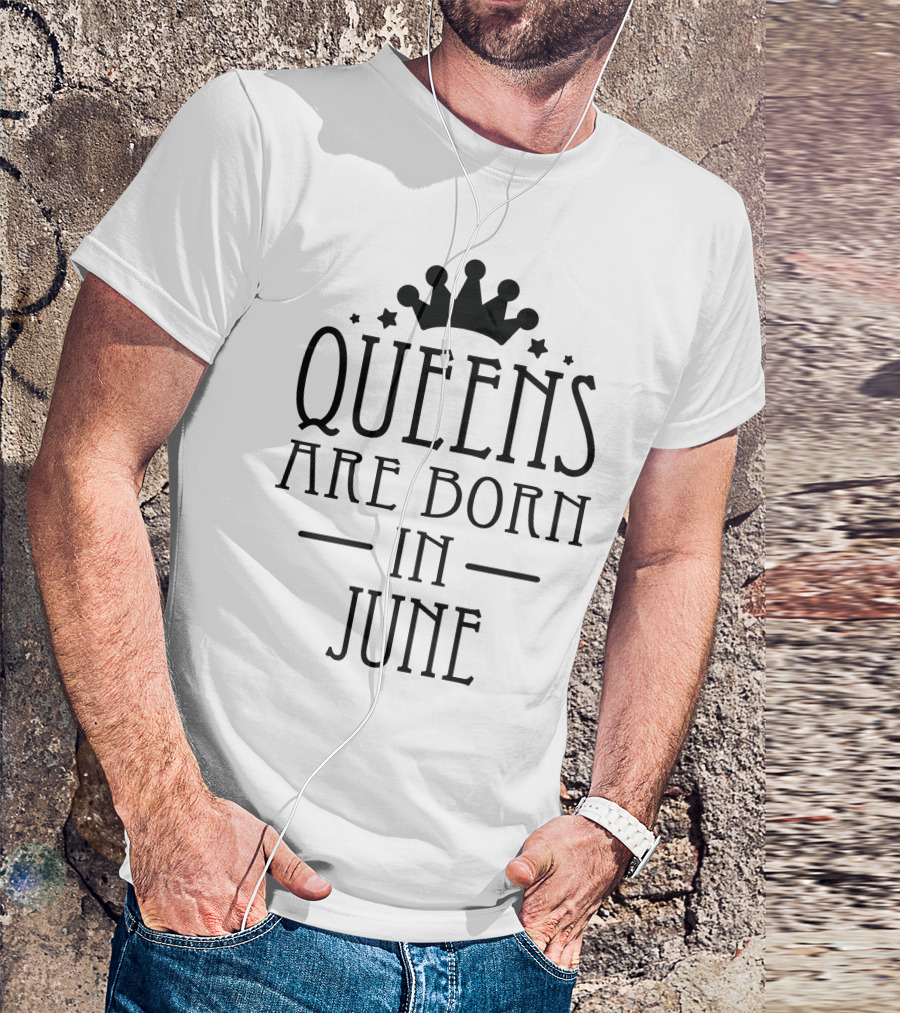 Queens Are Born In June Crown Stars T-Shirt