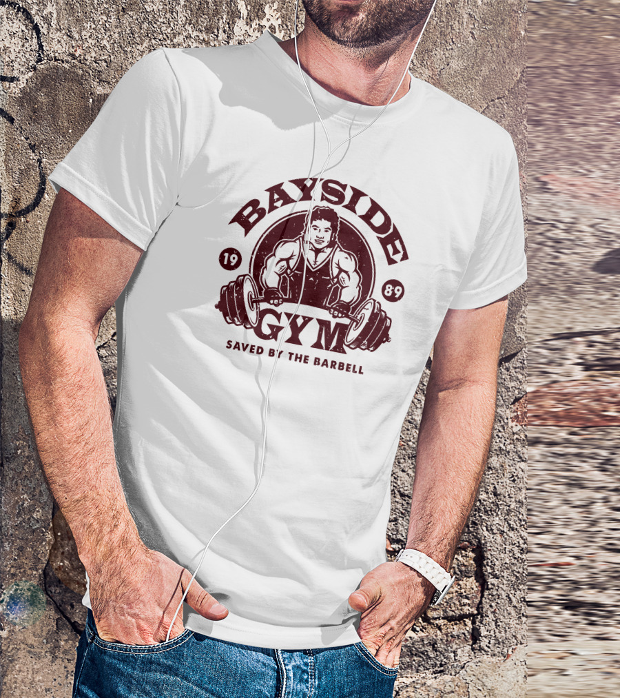 Bayside Gym 1989 Saved By The Barbell T-Shirt