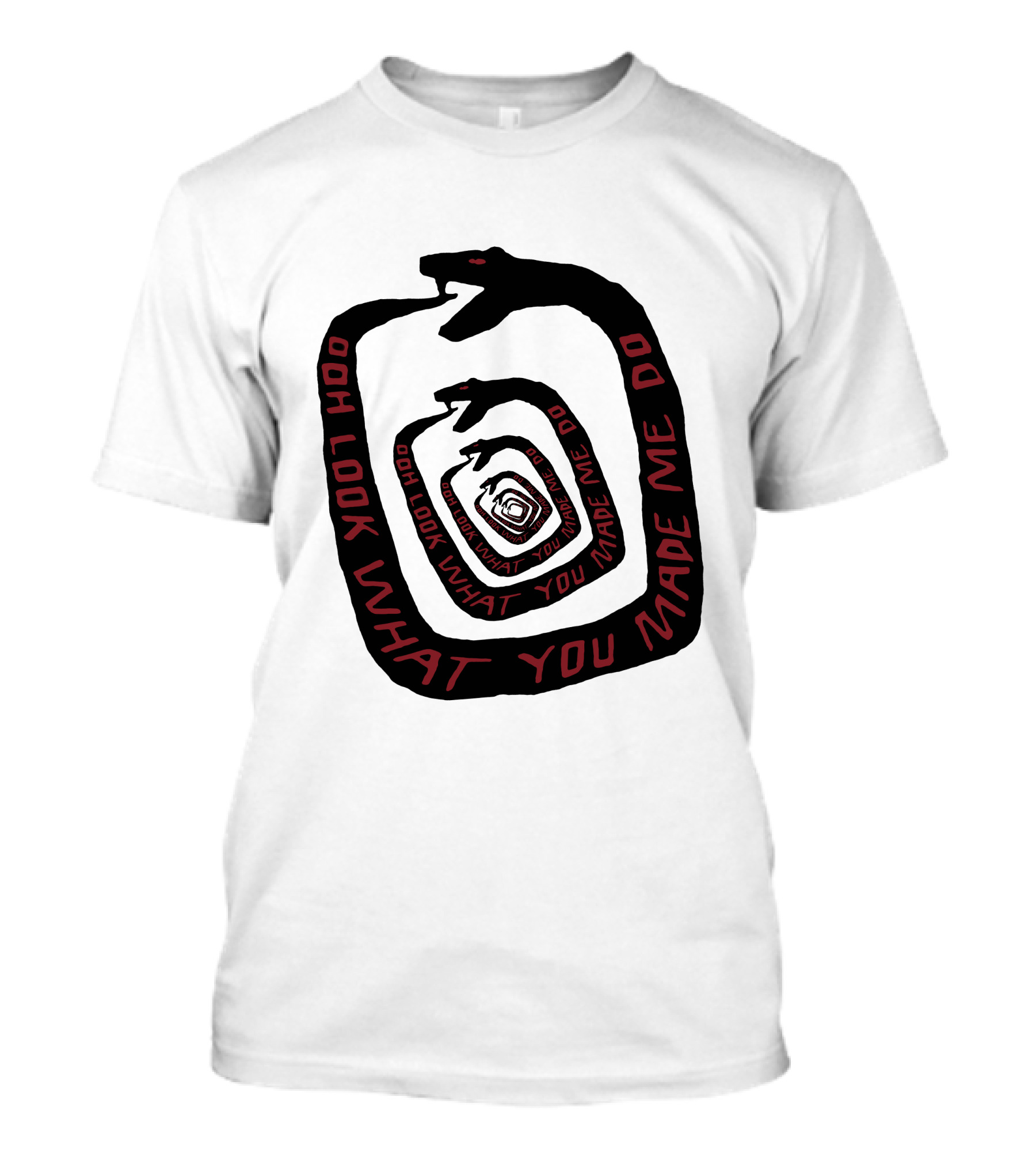 OOH LOOK WHAT YOU MADE ME DO Snake A285 T-Shirt