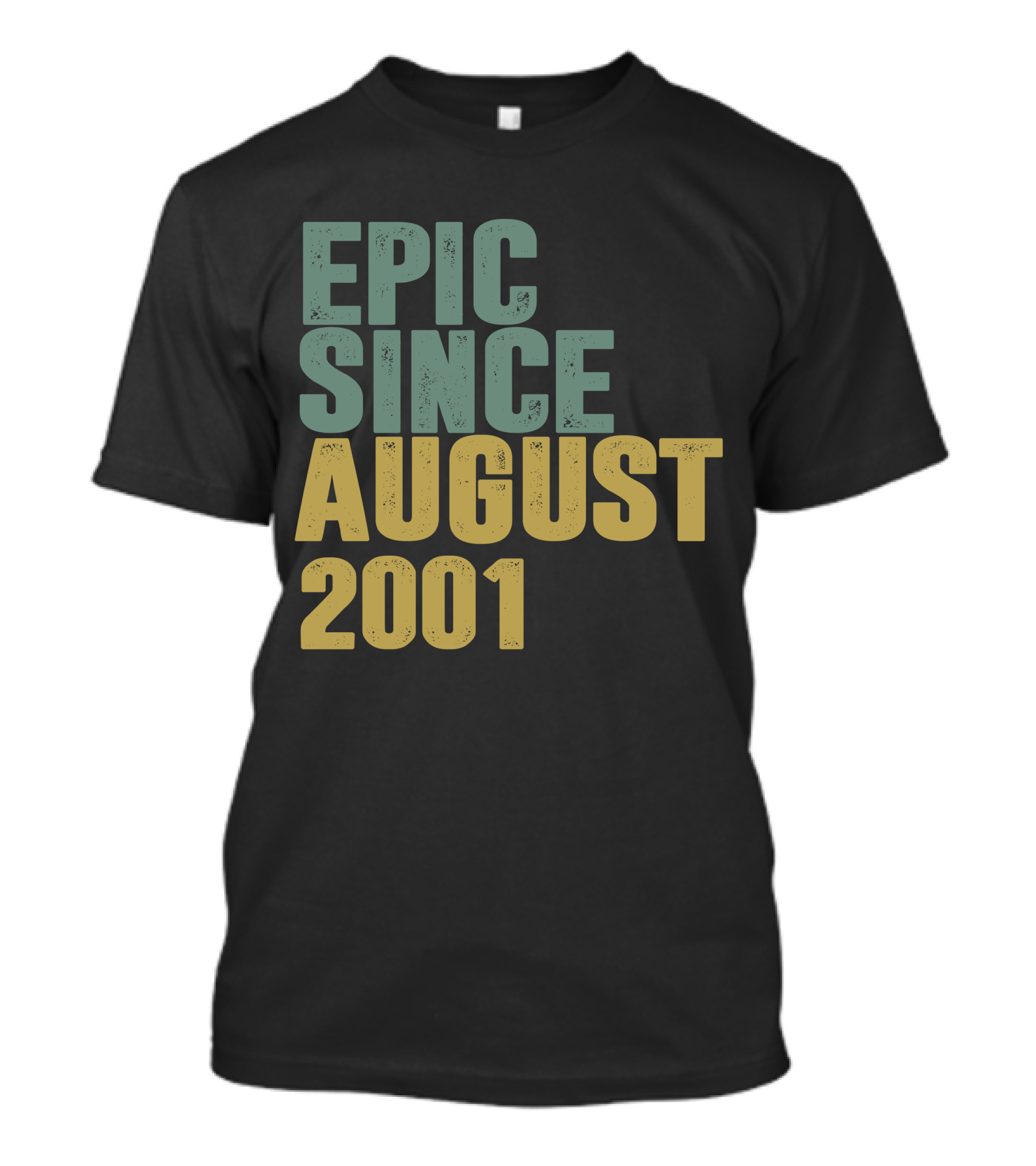 Epic Since August 2001 T-Shirt