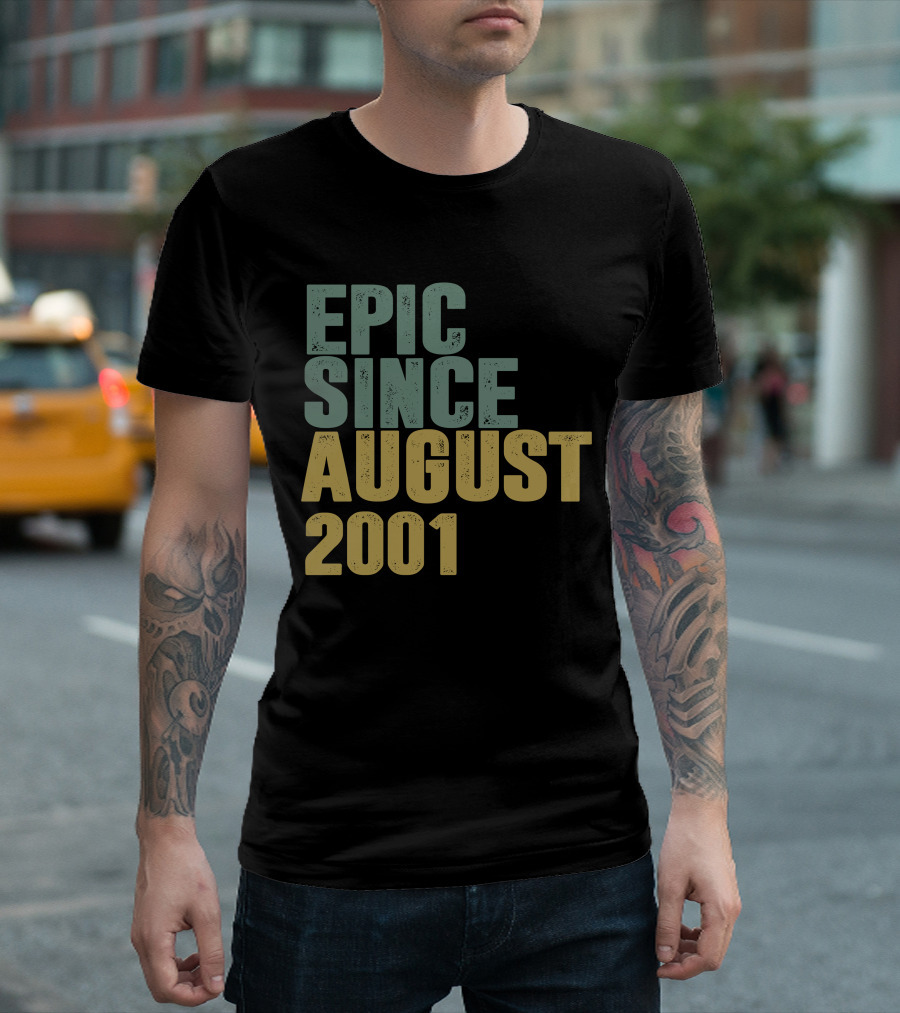 Epic Since August 2001 T-Shirt