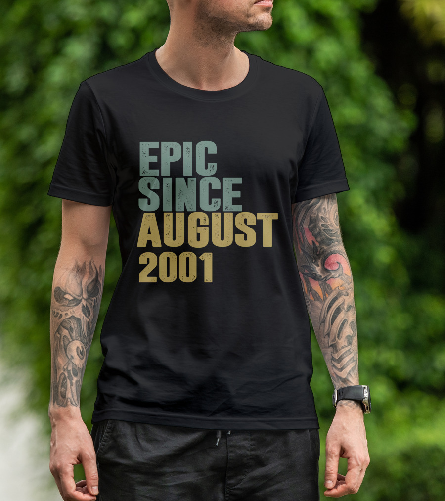 Epic Since August 2001 T-Shirt