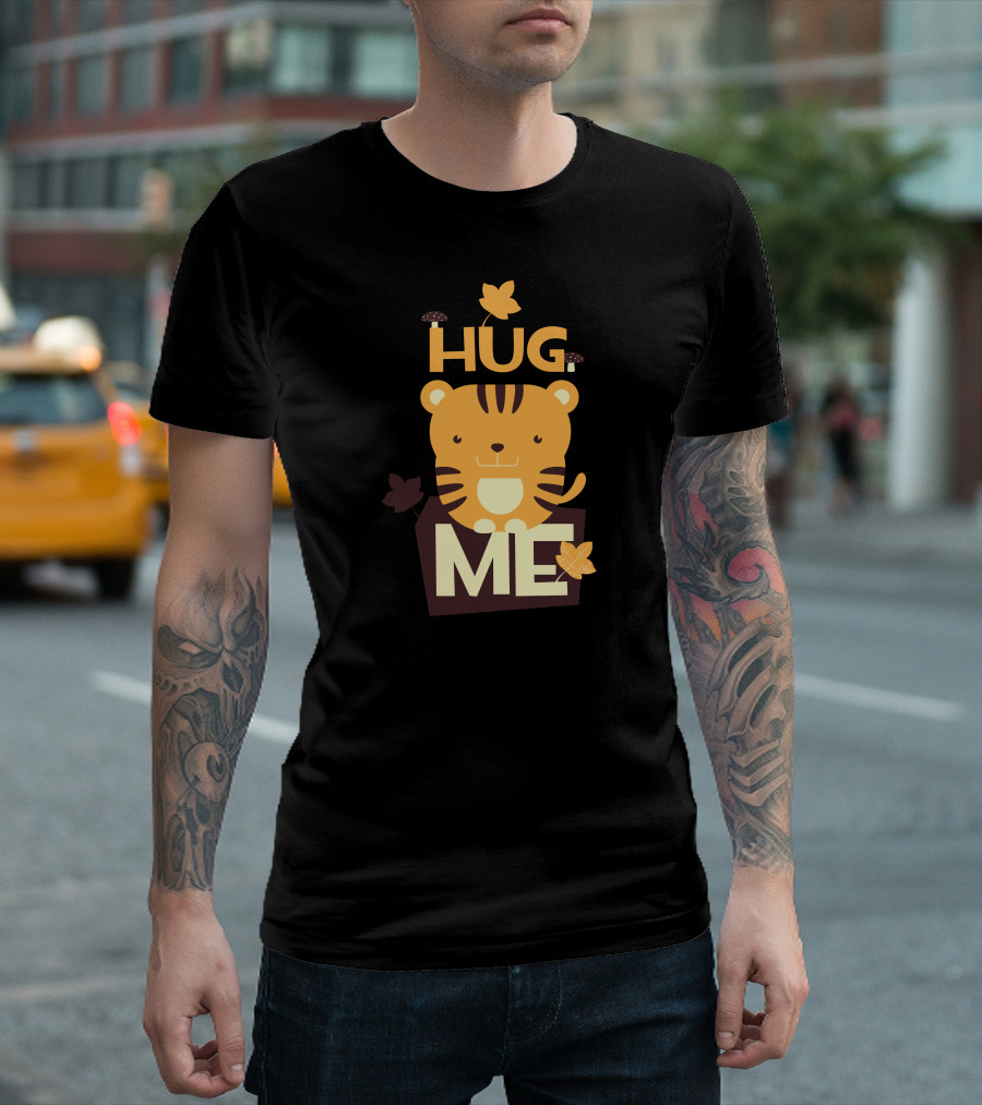 Hug Me Tiger With Autumn Leaves And Mushrooms T-Shirt