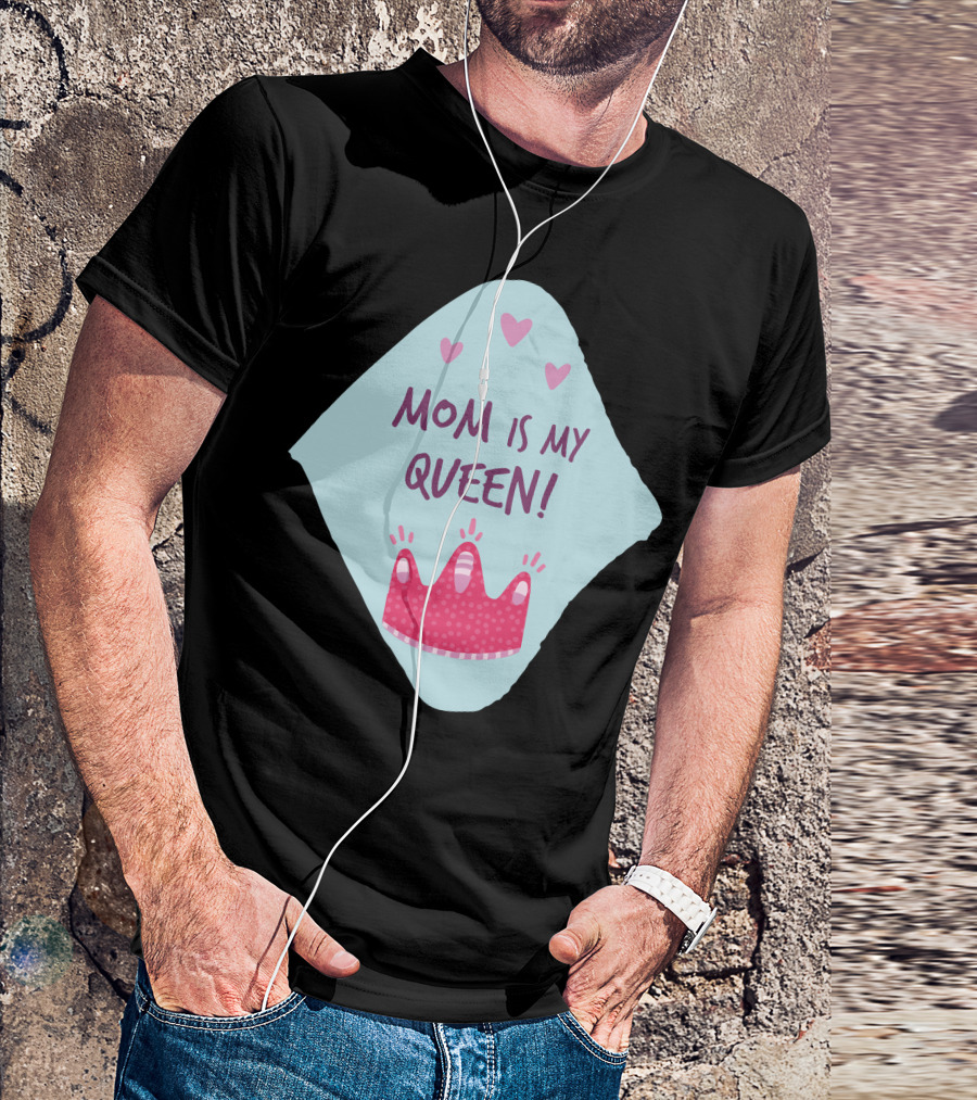 Mom Is My Queen Pink Crown Hearts T-Shirt