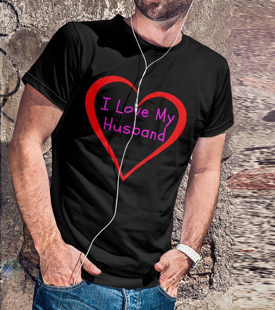 I Love My Husband Valentine's Heart T-Shirt