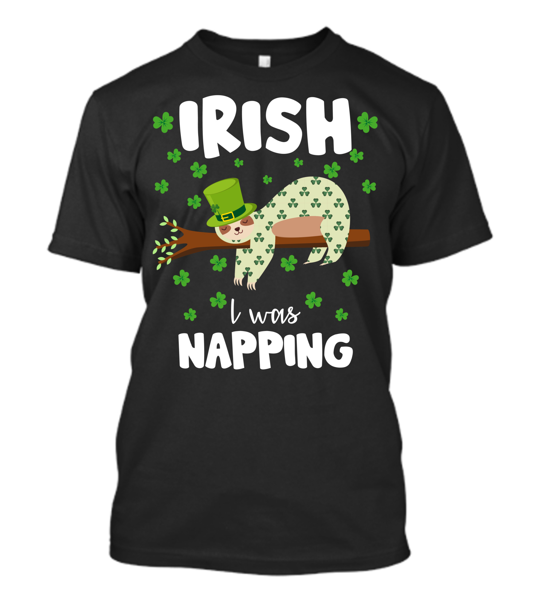 Irish I Was Napping Sloth With Hat And Shamrocks T-Shirt