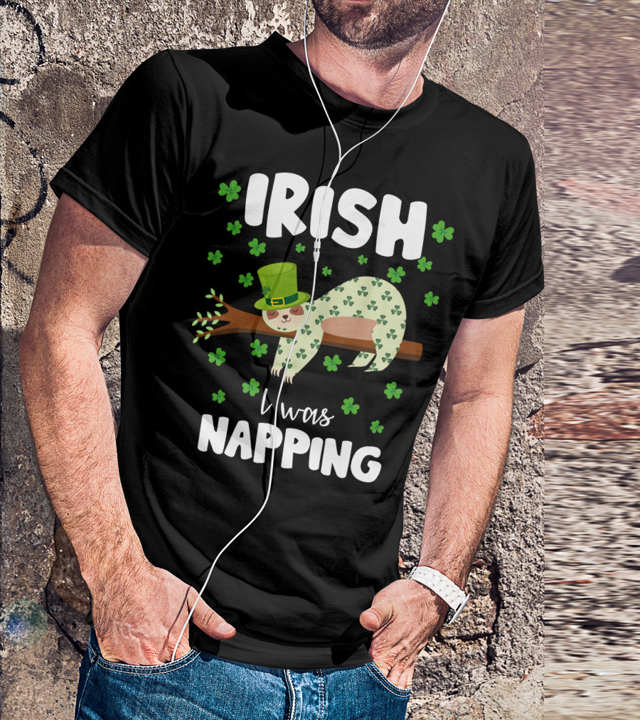 Irish I Was Napping Sloth With Hat And Shamrocks T-Shirt