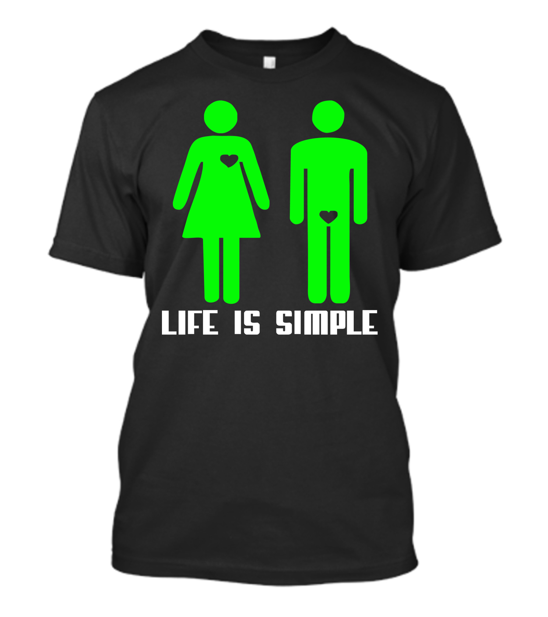 Life Is Simple Green Figures With Hearts T-Shirt