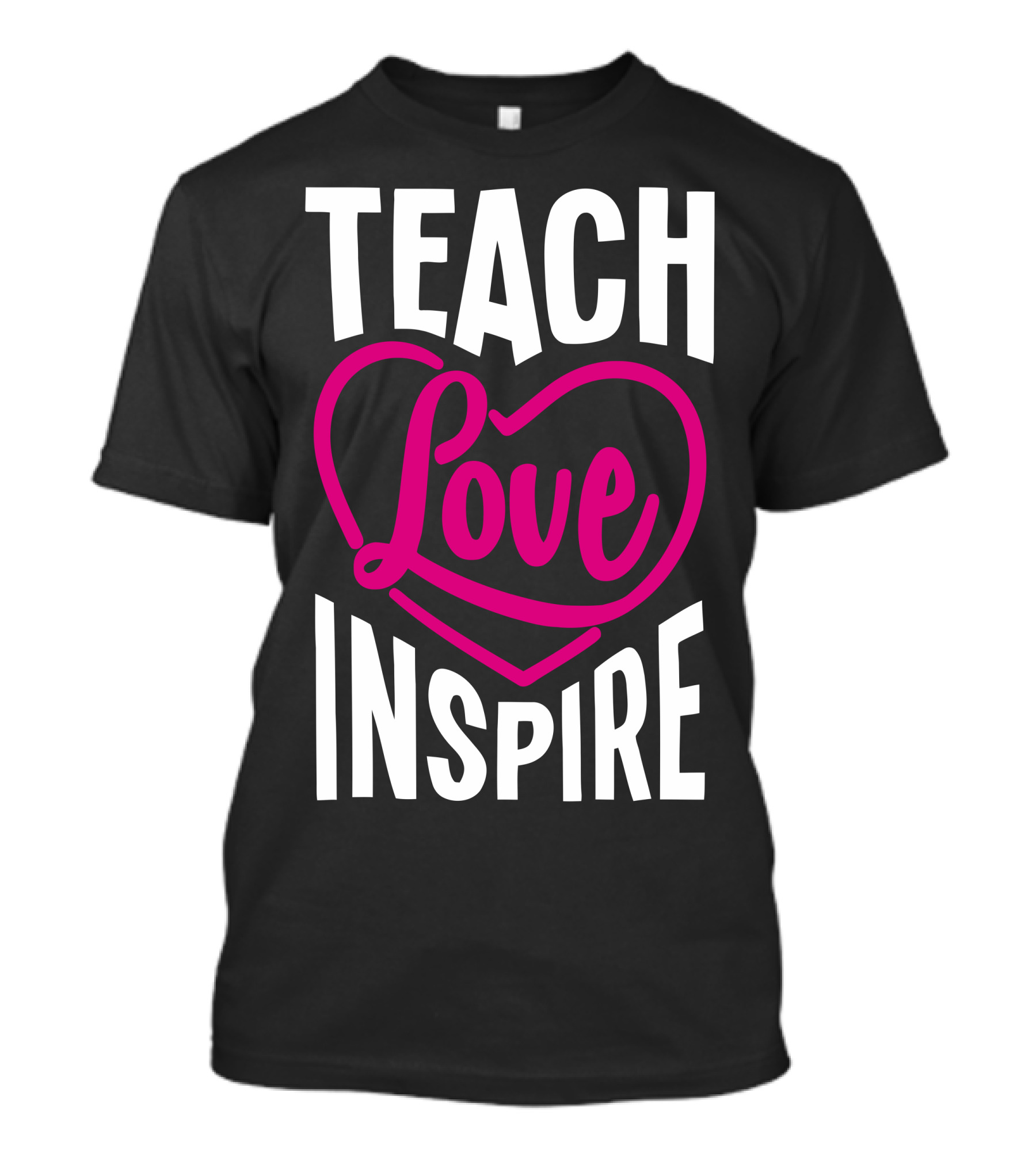 Teach Love Inspire Heart T-Shirt