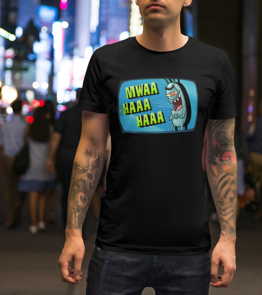 MWAA HAAA HAAA Plankton's Evil Laugh T-Shirt