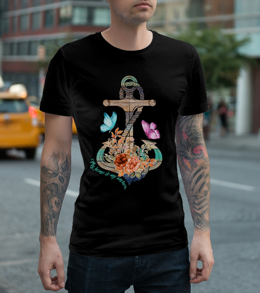 My Home Is My Anchor Butterfly Floral T-Shirt