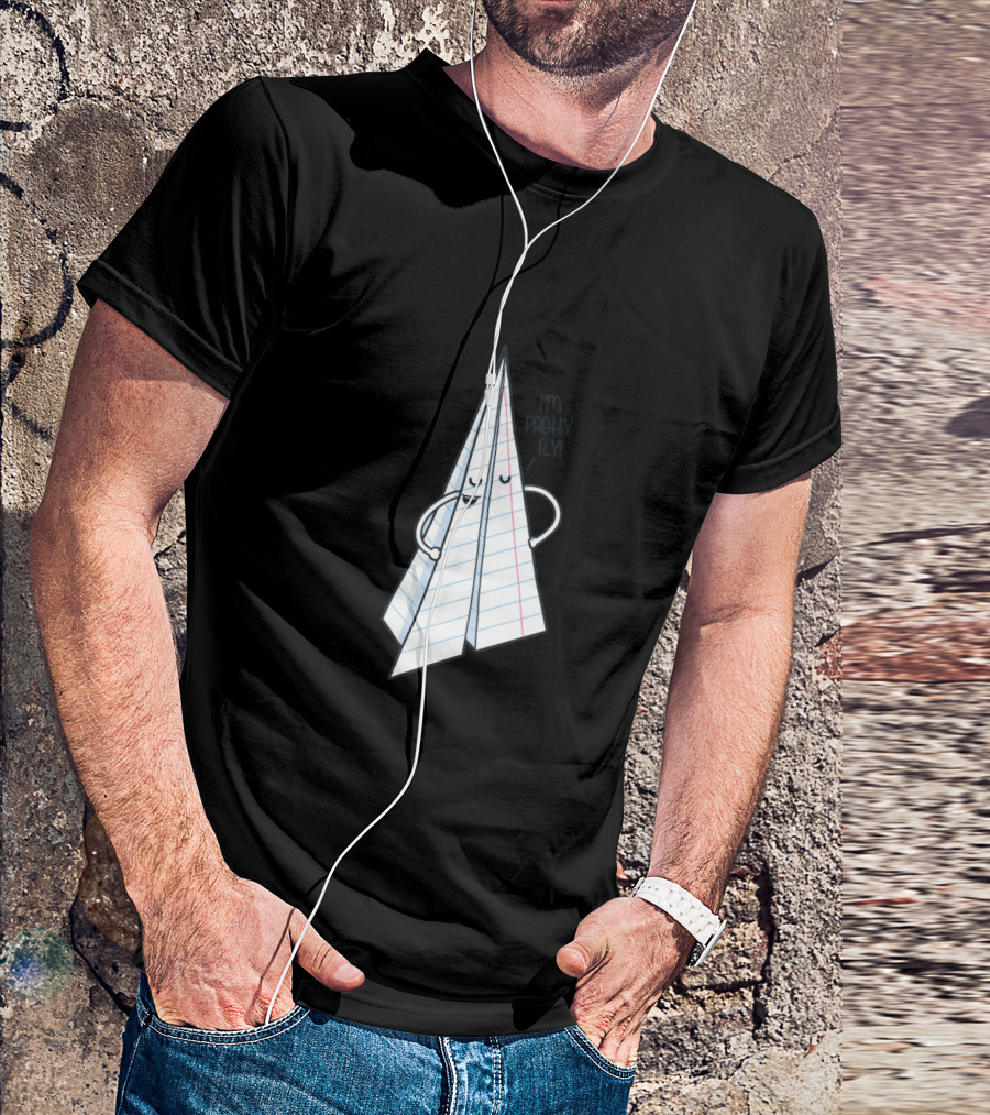 I'm Pretty Fly Paper Airplane Cool Concept T-Shirt