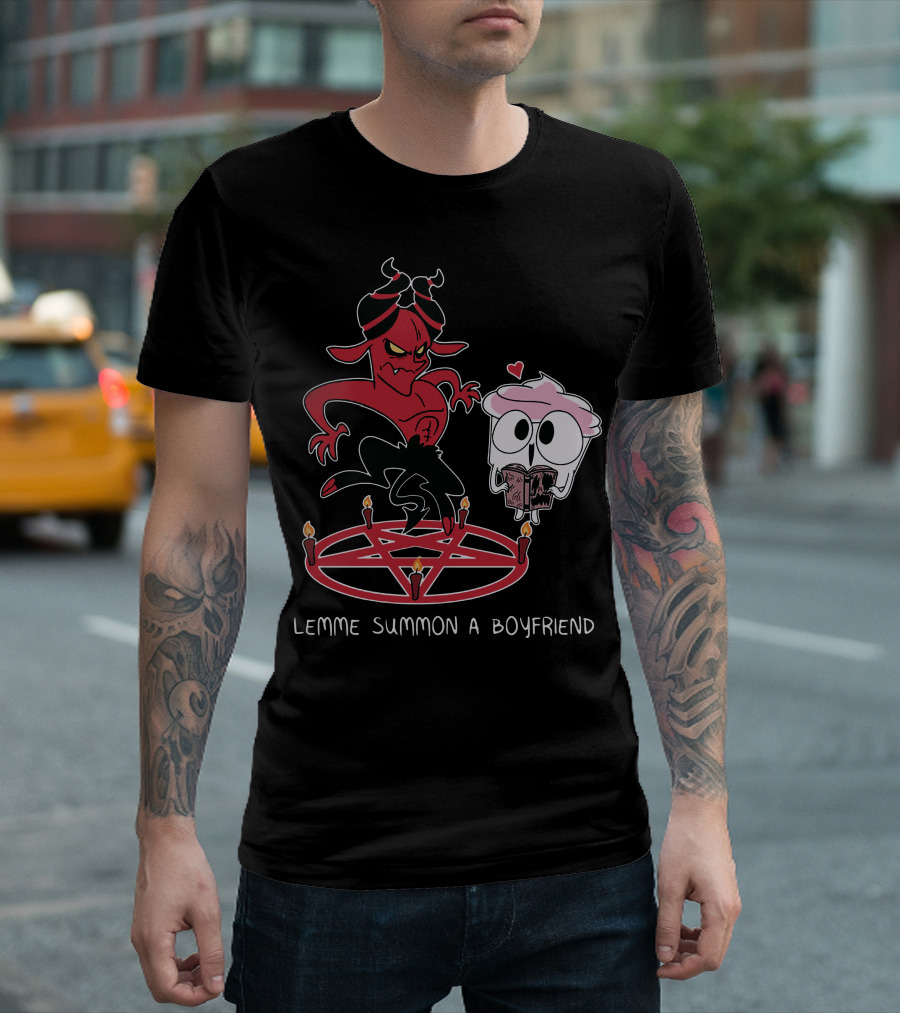 Lemme Summon a Boyfriend Buzzfeed T-Shirt