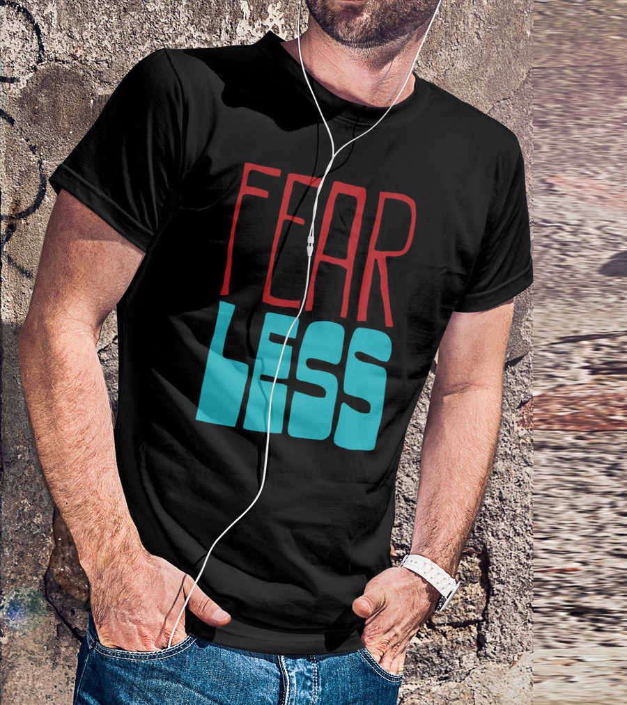 Fear Less Bold Red And Blue Block Letters T-Shirt