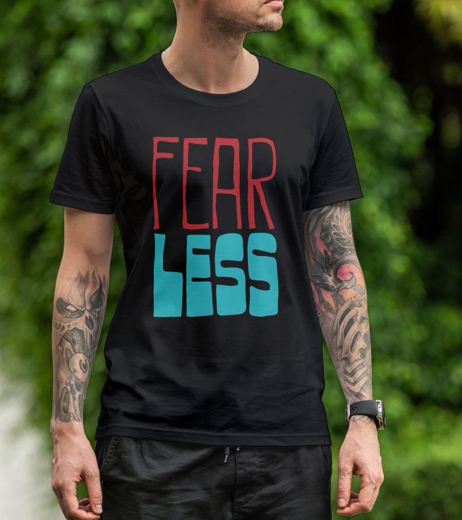 Fear Less Bold Red And Blue Block Letters T-Shirt