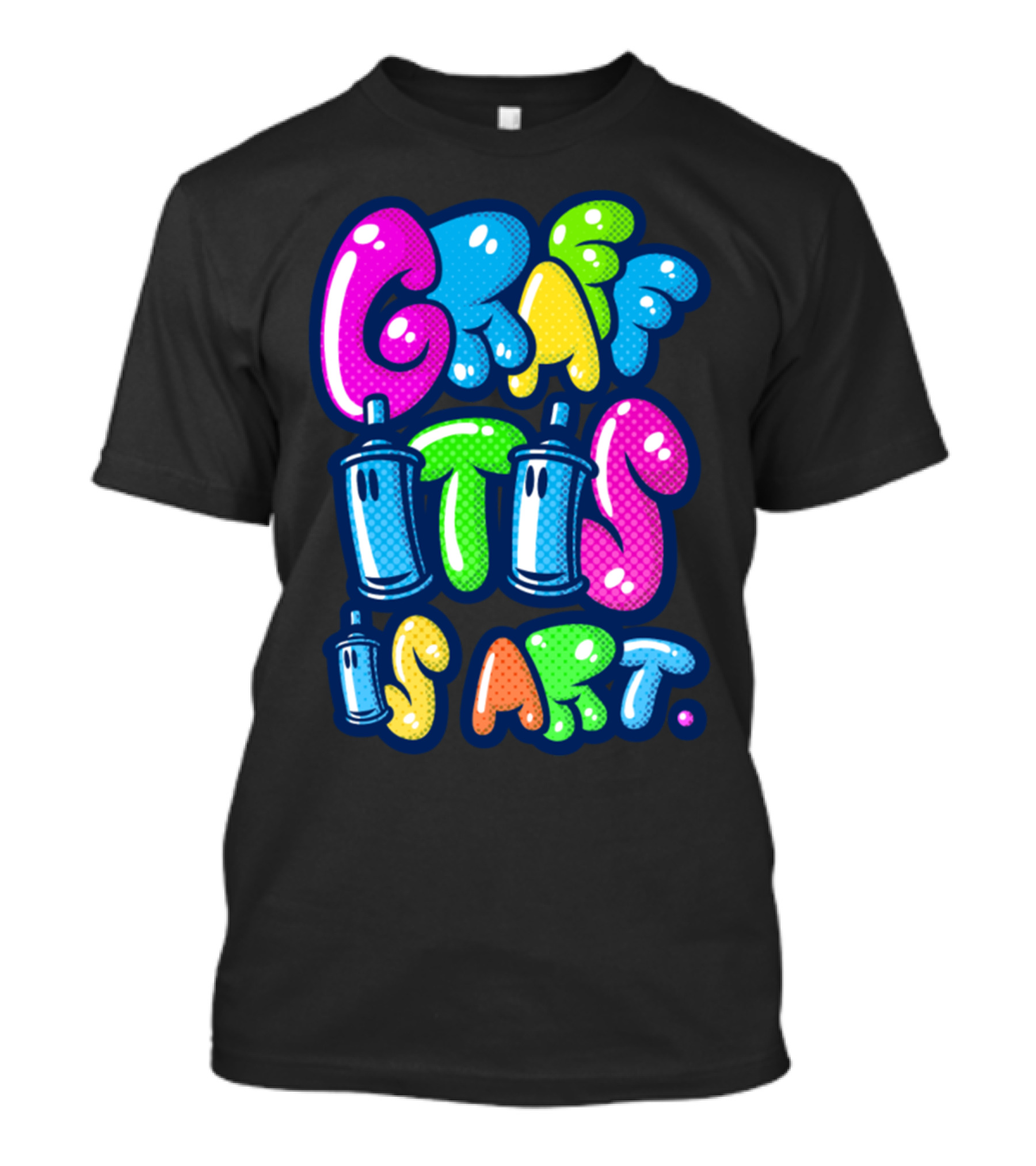Graffiti Its Art Multicolors Spray Cans T-Shirt