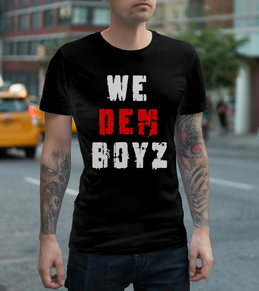 We Dem Boyz Rugged Text T-Shirt