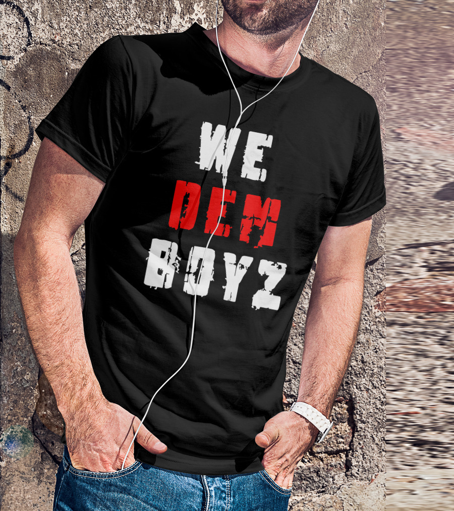 We Dem Boyz Rugged Text T-Shirt