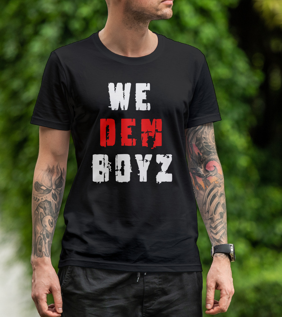 We Dem Boyz Rugged Text T-Shirt