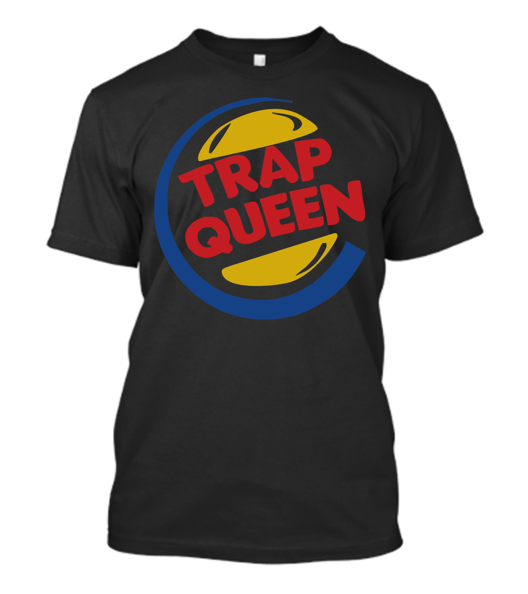 Trap Queen Fast Food T-Shirt