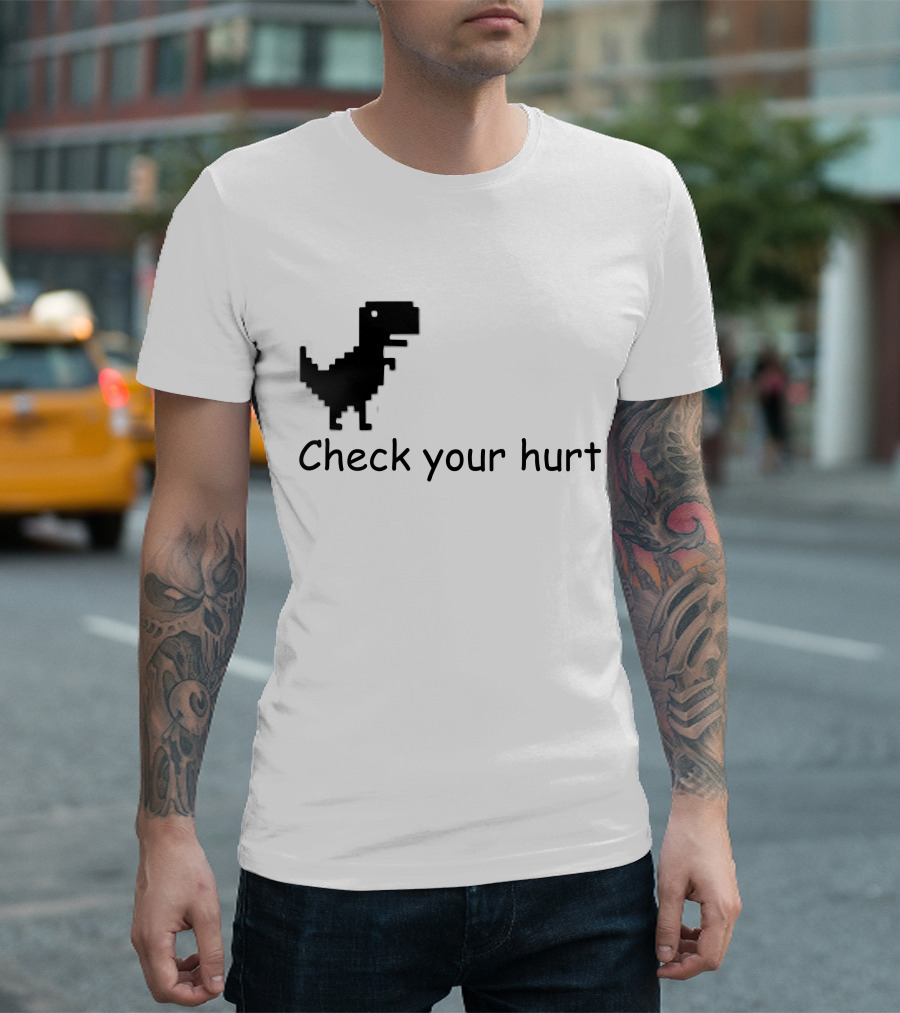 Check Your Hurt Dinosaur Pixel T-Shirt