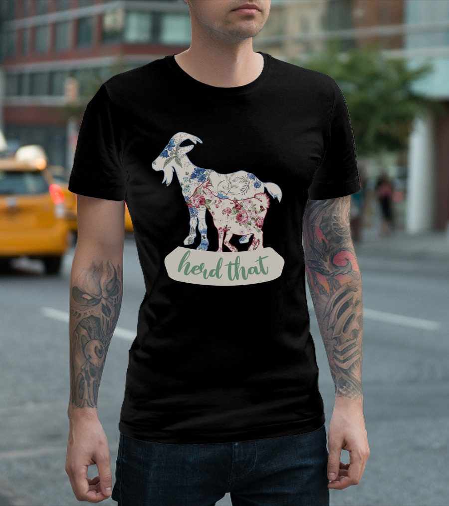 Herd That Goat Floral T-Shirt