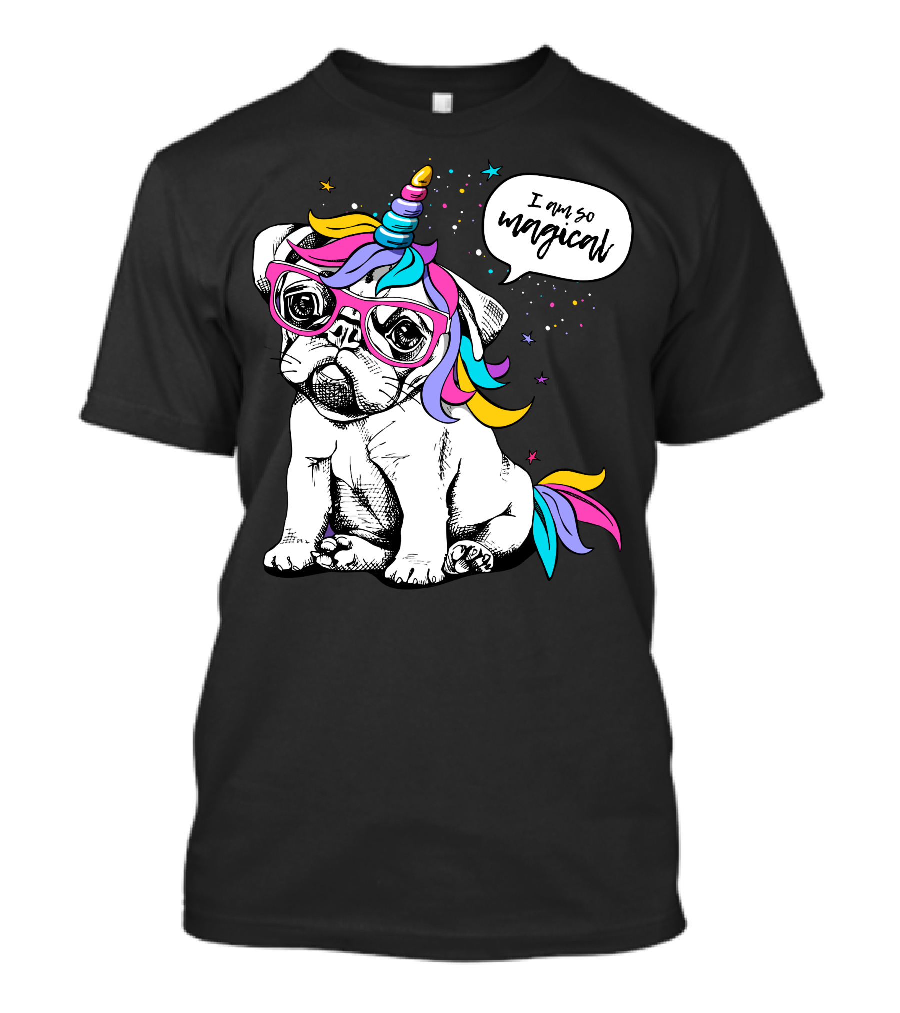 I Am So Magical Unicorn Pug With Glasses And Colorful Mane T-Shirt