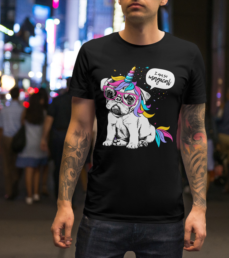 I Am So Magical Unicorn Pug With Glasses And Colorful Mane T-Shirt