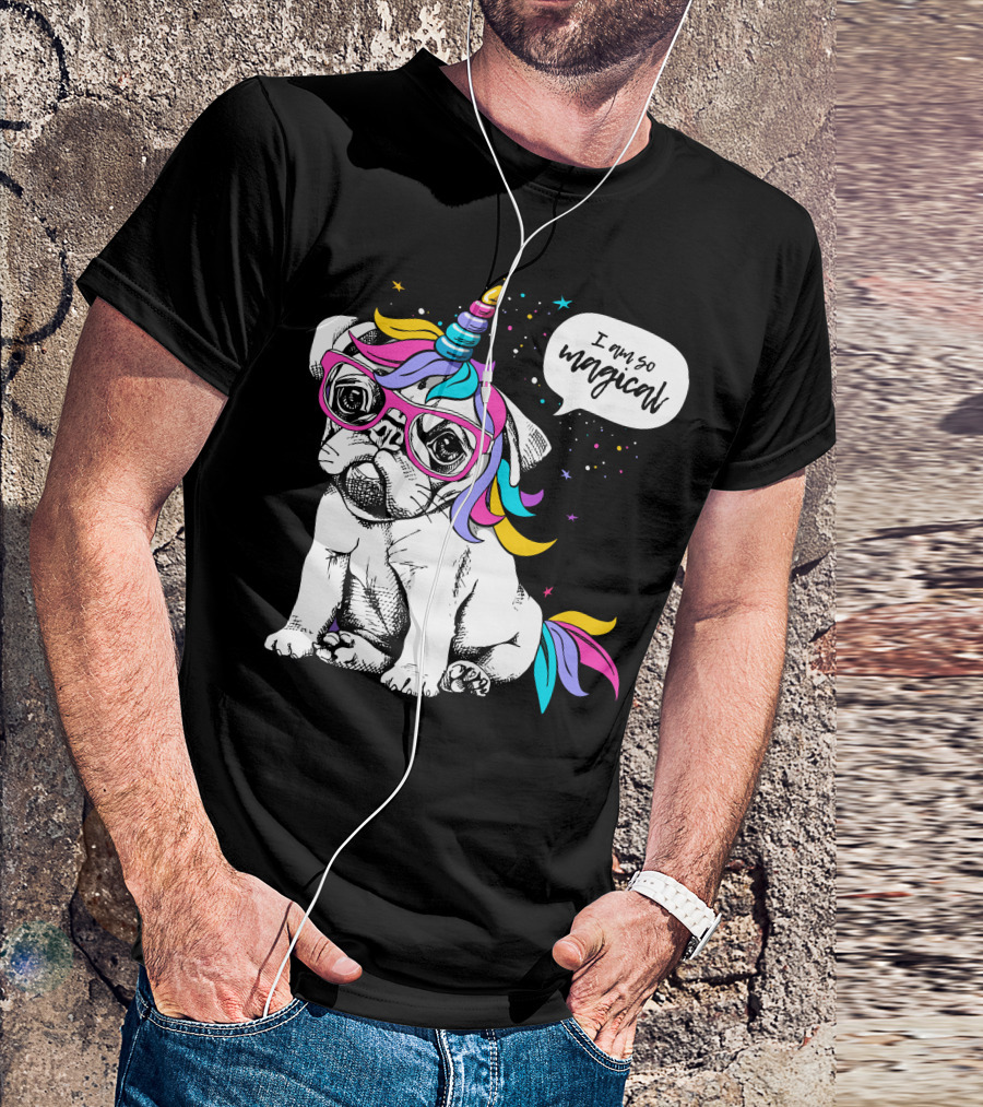 I Am So Magical Unicorn Pug With Glasses And Colorful Mane T-Shirt