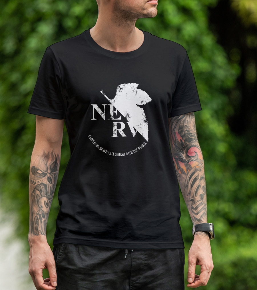 Nerv God’s In His Heaven All’s Right With The World T-Shirt