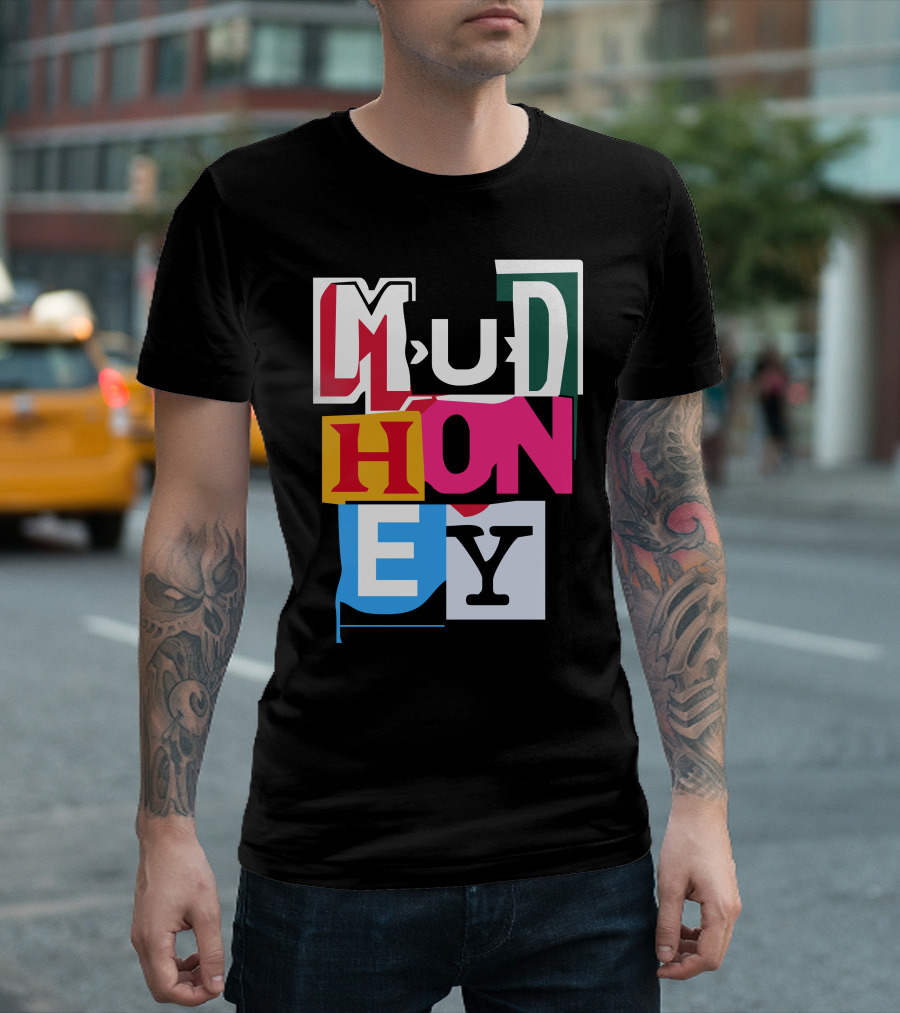 Mudhoney Colorful Bold Text Collage T-Shirt